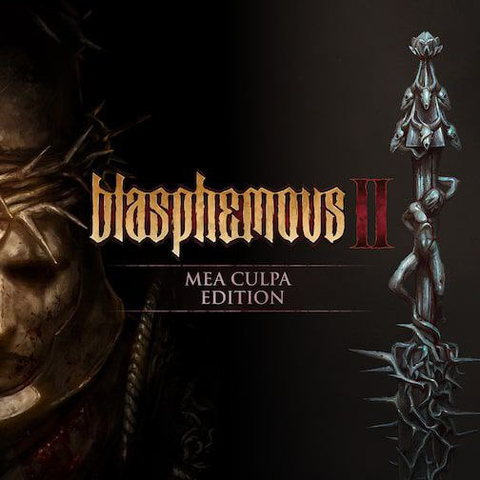 Blasphemous 2 (Mea Culpa Edition)